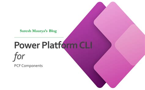 pcf cli|Microsoft Power Platform CLI